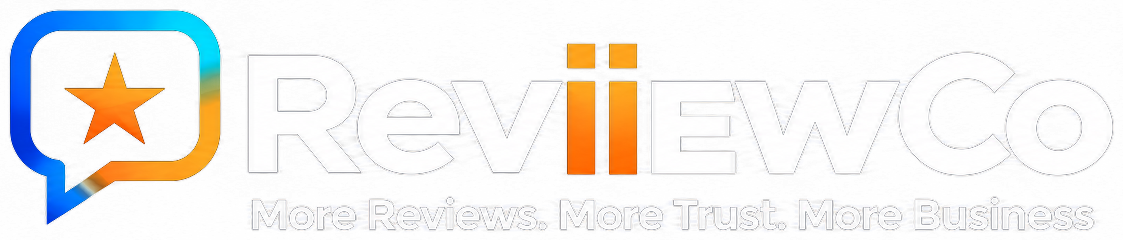 ReviiewCo · More Reviews. More Trust. More Business